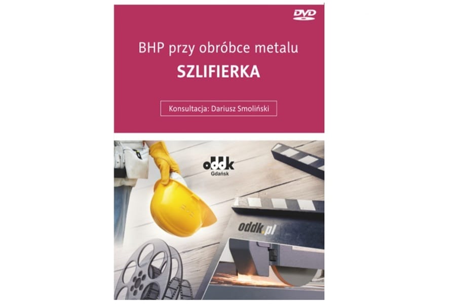 Film „BHP przy obróbce metalu. Szlifierka”