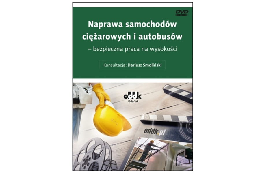 Film „Naprawa samochodów ciężarowych i autobusów - bezpieczna praca na wysokości”